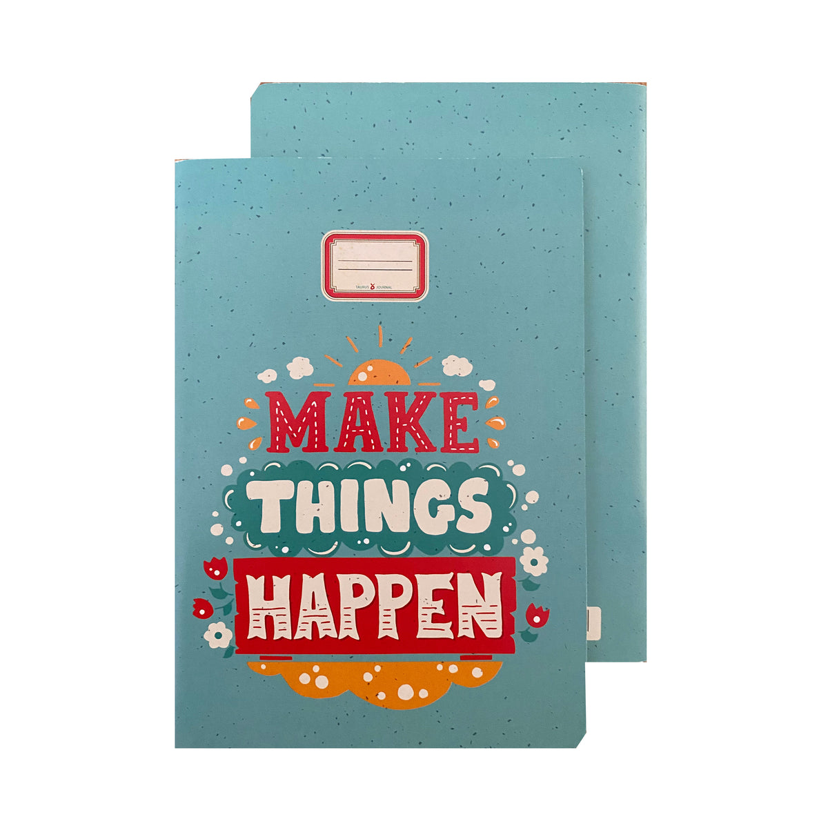 Journal in DIN A6, Motiv &quot;Make things happen&quot;