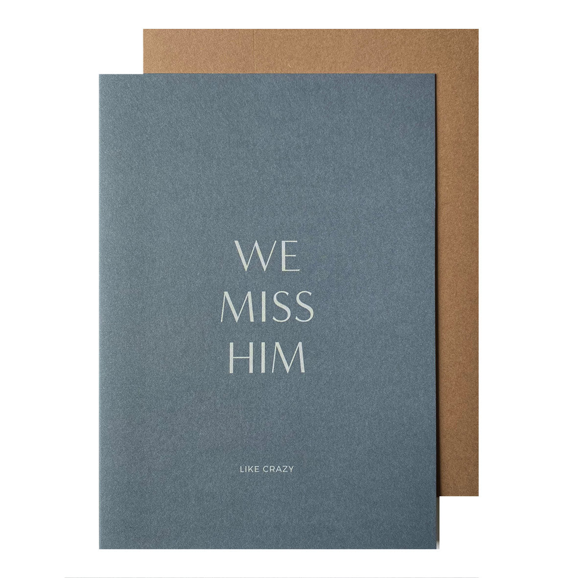 Trauerkarte &quot;We miss him&quot;