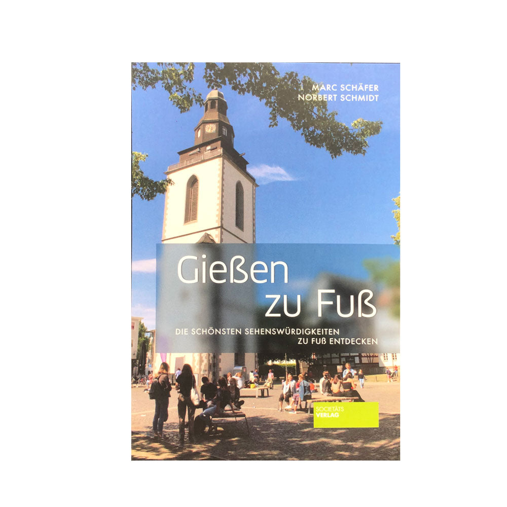 Gießen zu Fuß